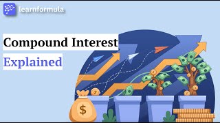 Compound Interest Explained  Personal Finance  LearnFormula [upl. by Neerod]