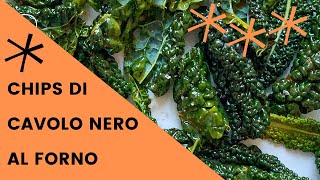 Chips di cavolo nero al forno [upl. by Immas]