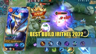 BEST BUILD IRITHEL 2022 AUTO TOP SUPREME  BANTAI HERO META   MOBILE LEGENDS [upl. by Guimond]