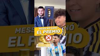 😨 MESSI NO GANÓ EL PIE DE ORO ‼️ futbol joshjuanico video viralvideo [upl. by Carry]