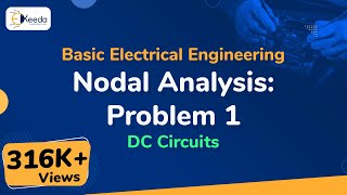 Nodal Analysis  Problem 1  DC Circuits  Basic Electrical Engineering [upl. by Annahtur]