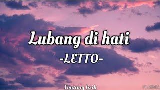 LETTO  LUBANG DI HATI LIRIK VIDEO [upl. by Aix]