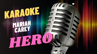 MARIAH CAREY  HERO  KARAOKE VERSION  FEMALE KEY [upl. by Aridaj251]