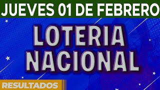 Resultado del sorteo Loteria Nacional del Jueves 1 de Febrero del 2024 [upl. by Kay]