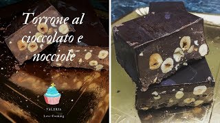 TORRONE AL CIOCCOLATO E NOCCIOLE  con crema alla nocciola   CHOCOLATE AND HAZELNUTS NOUGAT [upl. by Yddor455]