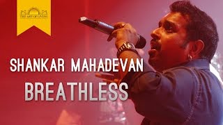 Breathless Song  Shankar Mahadevan LIVE  Koi Jo Mila Toh Mujhe Aisa Full Song  The Art of Living [upl. by Eenobe407]