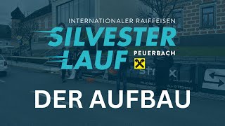 Der Aufbau  41 Int Raiffeisen Silvesterlauf Peuerbach [upl. by Enelyar]