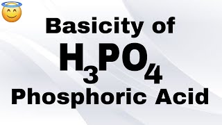 Basicity of H3PO4  Basicity of Phosphoric acid  Structure of H3PO4 [upl. by Annehcu]