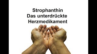 Strophanthin Informationen Wissen und meine Erfahrung mit Strophanthus D4 [upl. by Irina]