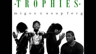 MIGOS X ASAP FERG  TROPHIES [upl. by Claud]