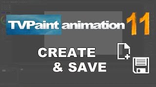 Create and save project TVPaint Animation 11 tutorial [upl. by Suoivatra]