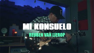 Mi konsuelo  Reuben van Lierop Official Music Video [upl. by Amoreta768]