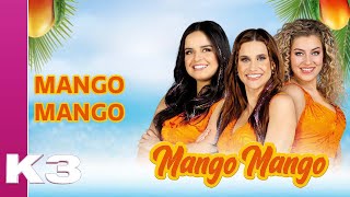 K3 lyrics Mango Mango [upl. by Kerat]