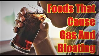 Top 10 Foods That Cause Gas And Bloating [upl. by Waddington222]