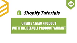 Shopify API  Lesson 7 Create A New Product With The Default Product Variant Using Postman [upl. by Adnirim]