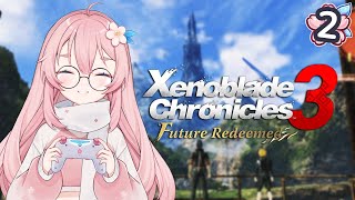 Part 2 Xenoblade Chronicles 3 Future Redeemed adventures D [upl. by Roxie]