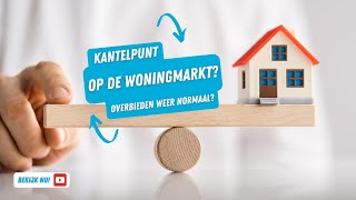 KANTELPUNT op de woningmarkt Overbieden weer normaal [upl. by Ventura]