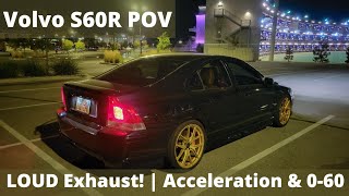 Volvo S60R POV Review  Acceleration and 060 Night Drive Binaural Audio [upl. by Ferna]