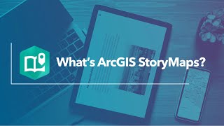 Whats ArcGIS StoryMaps [upl. by Haisej103]