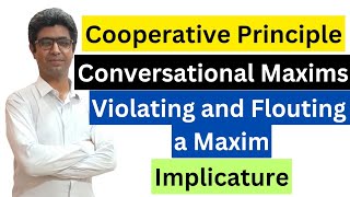 Cooperative Principle  Conversational Maxims by Paul Grice  Pragmatics  Discourse Analysis [upl. by Marsden]