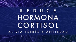 Ondas Delta ✧ Reduce niveles de Hormona Cortisol ✧ Alivia Estrés y Ansiedad ✧ Música para Dormir [upl. by Curzon]