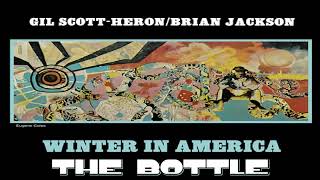 Gil Scott Heron  The Bottle [upl. by Frissell]