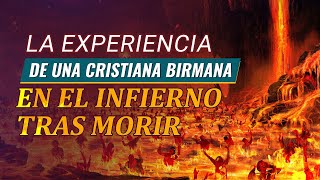 Testimonio cristiano  La experiencia de una cristiana birmana en el infierno tras morir [upl. by Scever]