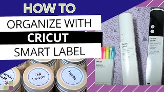 Cricut Smart Label Writable Vinyl  How to Organize with Smart Label [upl. by Aley]