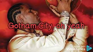 Gotham City R kelly Lyrics [upl. by Curren]