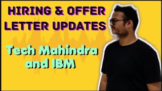 HIRING and Offer Letters Updates from Tech Mahindra and IBM  GD amp Interview in IBM [upl. by Eilzel683]