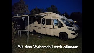 Mit dem Wohnmobil nach Alkmaar in Holland [upl. by Pulcheria]