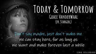 Grace VanderWaal  Today and Tomorrow From Stargirl Realtime Lyrics [upl. by Ynnor]