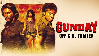 Gunday  Official Trailer  Ranveer Singh  Arjun Kapoor  Priyanka Chopra  Irrfan Khan [upl. by Eadith]