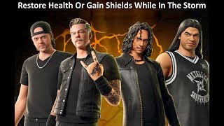 Restore Health Or Gain Shields While In The Storm Fortnite Metallica Quest [upl. by Sylado875]