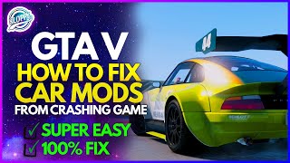 gta 5 car mods crashing game  HOW TO FIX [upl. by Cung]