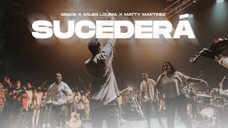 Sucederá Yo Lo Creo  Grupo Grace feat Cales Louima amp Matty Martinez  Altar Live [upl. by Ahcarb605]