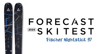 2025 Fischer Nightstick 97 Review  Forecast Ski Test [upl. by Okimuk]