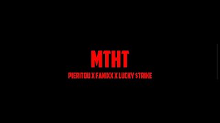 Pieritou Fanixx Lucky trike  MTHT Oficial Video [upl. by Lonyer]