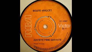 Juistete Pero Gorviste Bigote Arrocet  Vinilo 1971 [upl. by Ing874]