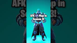 AFK XP MAP IN FORTNITE SEASON 3 [upl. by Luis]