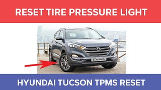 How to Reset Tire Pressure Light on the Hyundai Tucson – TPMS Sensor Reset [upl. by Pestana277]