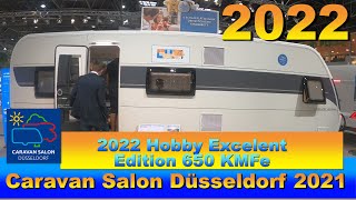 2022 Hobby Excelent Edition 650 KMFe Walkaround Caravan Salon Düsseldorf 2021 [upl. by Golda]