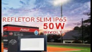 Review Refletor Holofote Led Avant SLIM50 50W ip65 3750 Lumens 25 Mil Horas 4000K 6500K [upl. by Lynd7]