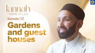 The Gardens of Jannah  Ep 8  JannahSeries with Dr Omar Suleiman [upl. by Hooper205]