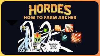 How to farm Solo Archer Gold  Hordesio [upl. by Lleunamme]