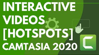 Interactive Videos In Camtasia 2020 Hotspots [upl. by Ajidahk]