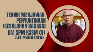 Kaedah Menjawab aspek penyuntingan 4  BM SPM  Munsyi KSeven [upl. by Atiuqan]