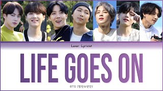 BTS 방탄소년단  Life Goes On  Color Coded Lyrics [upl. by Eltsyrhc29]