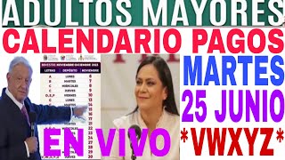 📅CALENDARIO📆 AMLO PAGOS💯 ADULTOS MAYORES 🙏6000 12000 18000🎉quotVWXYZquot🔥EN VIVO [upl. by Kerianne]