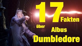 17 FAKTEN über Albus DUMBLEDORE [upl. by Magen144]